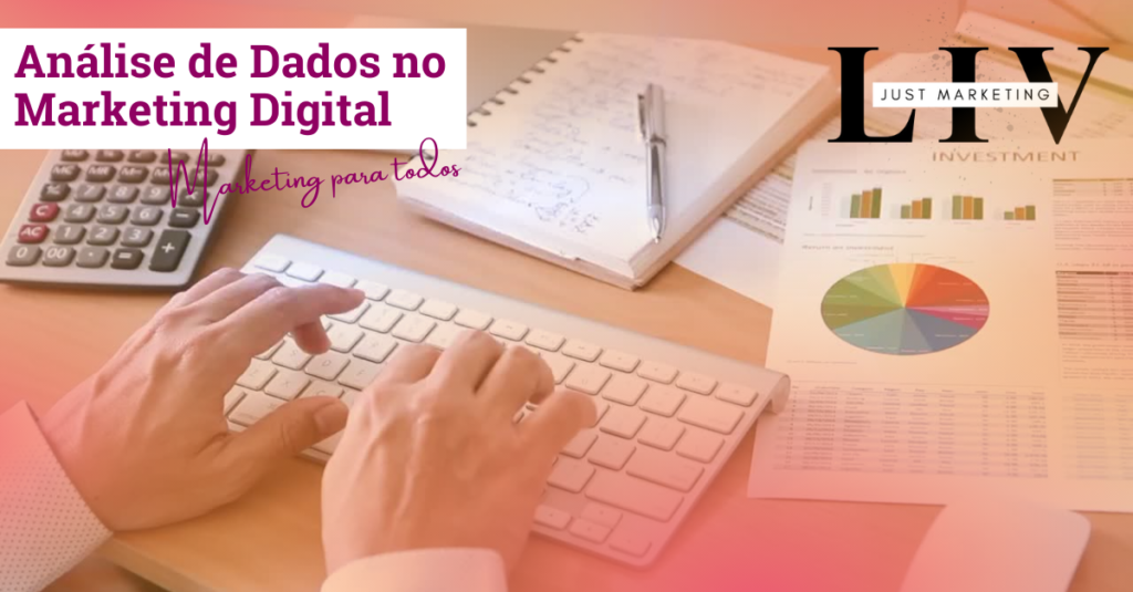 Análise de Dados no Marketing Digital